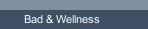 Bad & Wellness